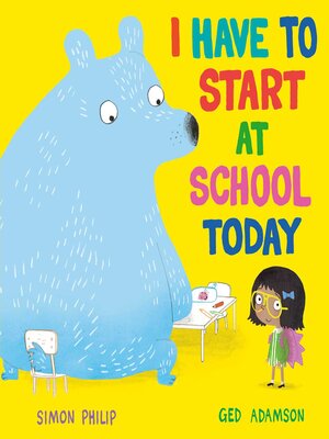 cover image of I Have to Start at School Today